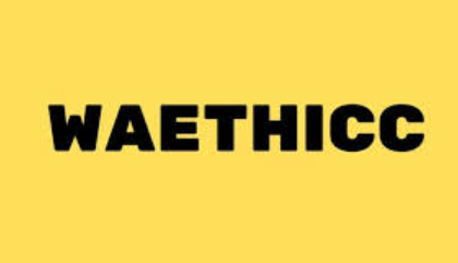 Waethicc